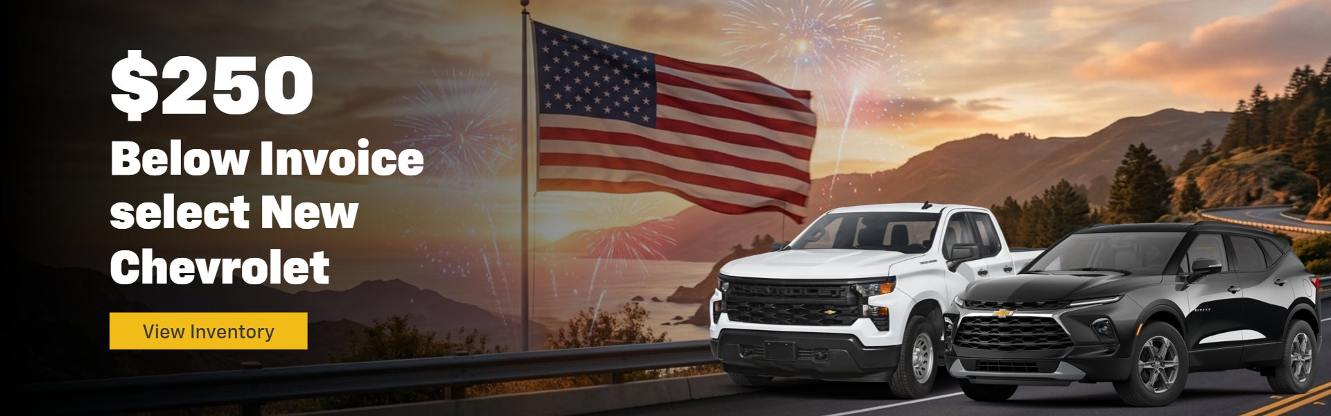 $250 Below invoice select new Chevrolet